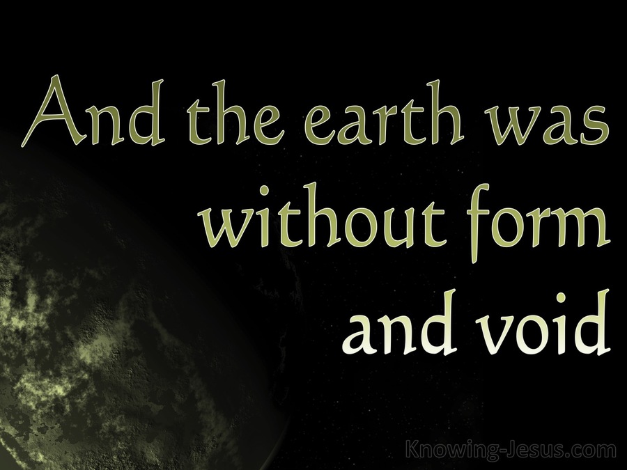 genesis-1-2-the-earth-was-without-form-and-void-green